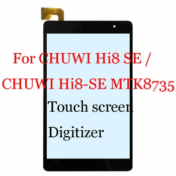 Noi De 8 inch CHUWI Hi8 SE / CHUWI Hi8-SE MTK8735 80B31 tablet PC cu ecran Tactil digitizer senzor panou de Reparare de sticlă