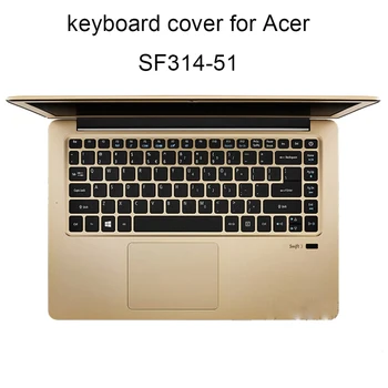 Tastatura Acoperă SF515 pentru Acer Swift 5 SF515 51T SF314 51 2019 laptop-uri de silicon clear anti praf tastaturi capac TP new sosire