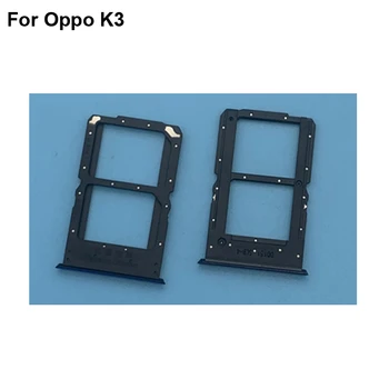 2 buc Opus K3 Nou Testat Bun Cartelei Sim Tray Slot pentru Card Pentru Oppo K 3 Cartelei Sim Inlocuire oppok3