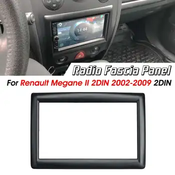 2 Din Radio Auto Fascia Bord CD Tapiterie Instalarea Plăcii Panoului de Cadru Adaptor Pentru Renault Megane 2 II 2002 2003 2004 2005 - 2009