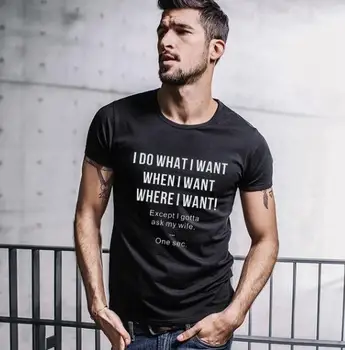 2019 cel Mai bun Cadou pentru Soțul Care-și Iubește Soția și Fac Ce Vreau cu Excepția Trebuie sa-Mi Intreb Sotia Funny T-shirt.