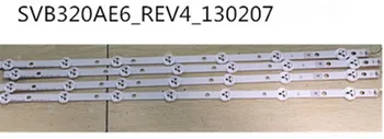 4 Buc/lot benzi cu LED-uri SVB320AE6_REV4_130207 7 LED 610mm pentru TH-L32B68C,a folosit o parte