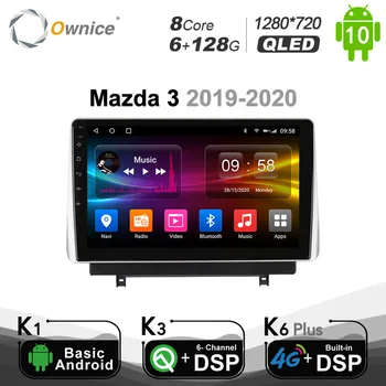 6G+128G Ownice Android 10.0 pentru Mazda 3 2019 - 2020 Masina autoradio Multimedia Audio Video, GPS Jucător de Radio Unitatea de Cap IPS 1280*720
