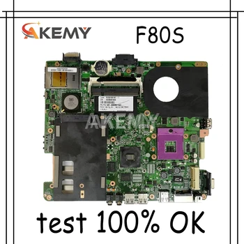 Akemy F80S Placa de baza Pentru Asus X82S F80S Laptop Placa de baza SIS test OK