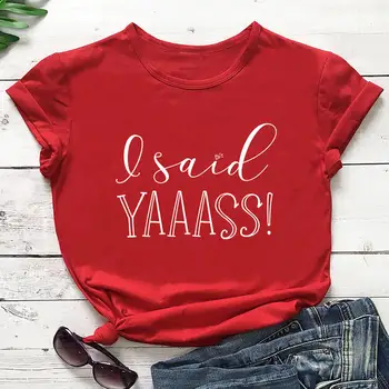 Am Spus Yaaass Bumbac Imprimat Femei T Shirt Mireasa pentru a Fi Tricouri Ziua Îndrăgostiților Casual, O-Gât Pulovere cu Maneci Scurte Topuri