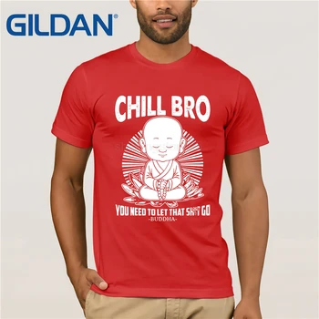 Chill Bro - Budist Tricou - Buddha Tricou de Ziua Mamei Doamna T-shirt Haine Populare Tricou Crewneck din Bumbac Tricouri