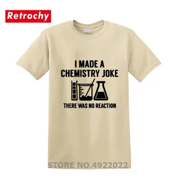 Chimice de Laborator, T-Shirt Umor Scrisoare de Design am Făcut O Chimie Gluma Nu a Fost nici Reactio Camasi Casual Barbati O-Neck Tricou