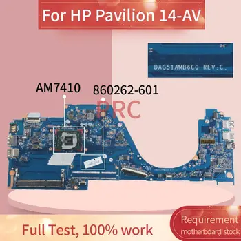 DAG51AMB6C0 Pentru HP Pavilion 14-AV A8-7410 AM7410 Notebook Mainboard860262-601 860262-501 DDR3 Laptop Placa de baza