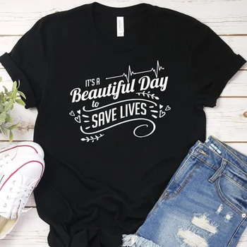 E O Zi Frumoasă de a Salva Vieți Grafic T Shirt Femei Greys Anatomy Fanii Tricou din Bumbac Tricou Tumblr Citat Topuri Tee Haine 3XL