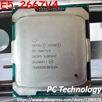 E5-2667V4 Original Intel E5 2667 V4 3.20 GHZ cu 8 Nuclee 25M 2667V4 E5-2667 V4 DDR4 2400MHz despre lga2011-3 135W Procesor de 1 an de garanție