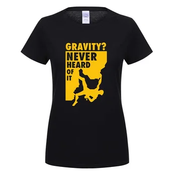 Femei T Shirt Gravitația Nu am Auzit de Ea T-shirt cu Maneci Scurte din Bumbac Girl T Shirt O-gât Amuzant Urca Haine de sex Feminin OT-455