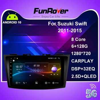 Funrover 6G+128G 2 din Android 10.0 Auto gps dvd player Pentru Suzuki Swift 2011-radio auto Multimedia Navigare stereo rds bt