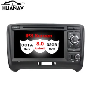 HUANVA Android 8 4+32G Masina CD Player DVD GPS navigatie Pentru toate modelele Audi TT 2006-2013 capul unitate multimedia player casetofon 8-Core