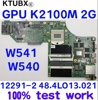 K2100m T3 2G W8P HM87 00HW114 Lenovo ThinkPad W541 W540 placa de baza LKM-1 WS MB 12291-2 Test OK, transport gratuit