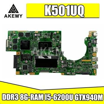 K501UW Laptop placa de baza Pentru Asus K501UQ K501U Test original, placa de baza DDR3 8G-RAM I5-6200U GTX940M
