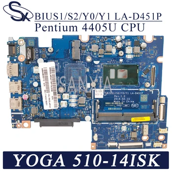 KEFU LA-D451P Laptop placa de baza pentru Lenovo YOGA 510-14ISK Flex4-1470 original, placa de baza Pentium CPU 4405U