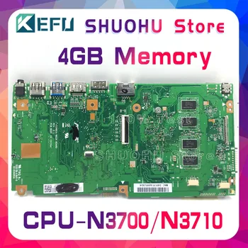 KEFU X540SA Placa de baza Pentru ASUS VivoBook X540SA F540S Laptop Placa de baza Testate de lucru original CPU N3700 de Memorie de 4GB