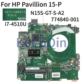 KoCoQin Laptop placa de baza Pentru HP Pavilion 15-P Core I5 15.6' inch I7-4510U Placa de baza DAY11AMB6E0 774840-001 SR1EB N15S-GT-S-A2