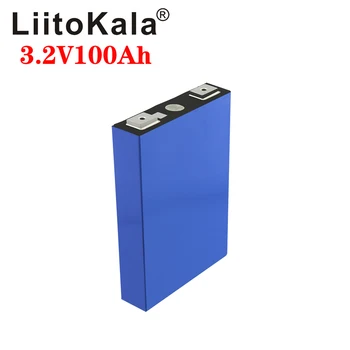 LiitoKala 3.2 V 100Ah LiFePO4 baterie poate forma 12V baterie Litiu-fier phospha 100000mAh Poate face cu Barca baterii auto, batteriy