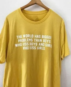 Lumea are probleme mai mari de ce să fii rasist T-shirt lesbiene gay pride tumblr tricou instagram Unisex moda t-shirt-J098