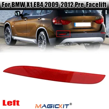 MagicKit se Potrivesc Pentru BMW X1 Seria E84 10-12 1buc Bara Spate Reflector Stanga Partea Pasagerului