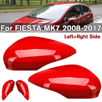 Masina NOUA Aripa Usa Retrovizoare Roșie Oglindă Capacul Ornamental Caz Stânga Dreapta Aripa Pentru Fiesta Modele MK7 2008 - 2017