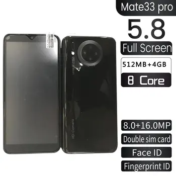 Mate33 Pro Smartphone cu 512M+4GGB Mari de Memorie de 5.8 Inch Suport Ecran Fata/Amprente Deblocare Dual SIM Telefoane Mobile