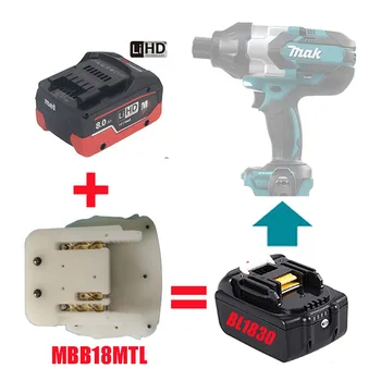 MBB18MTL Instrument Electric Adaptor Convertor utilizarea Metabo 18V Li-ion Acumulator de la Makita Litiu Mașină Înlocui BL1830 BL1815