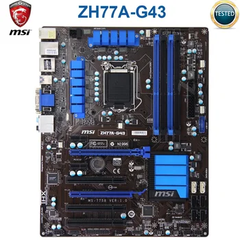 MSI ZH77A-G43 original, placa de baza DDR3 LGA 1155 pentru I3 I5 I7 CPU 32GB USB3.0 SATA3 H77 Placa de baza DDR3 1155