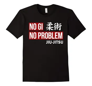 Noi de Vânzare Fierbinte Bărbați T-shirt Jiu Jitsu T-shirt Nu Gi Nici o Problema Jiu Jitsu Tren Tricou Streetwear