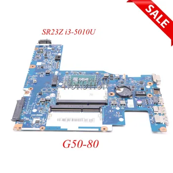 NOKOTION 5B20H14411 Laptop Placa de baza Pentru Lenovo G50-80 SR23Z i3-5010U CPU ACLU3/ACLU4 UMA NM-A362 Principal bord complet testat