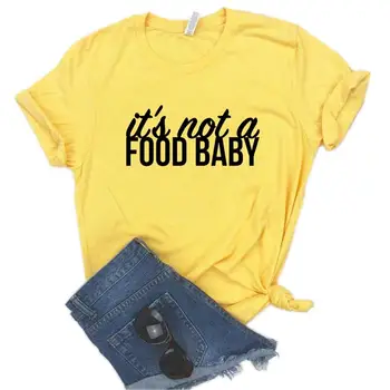 Nu e o mâncare de Imprimare Femei Tricouri din Bumbac Casual Amuzant Tricou Pentru Doamna Top Tee Hipster 6 Culoare Picătură Navă NA-557