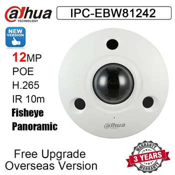 Original Dahua 12MP Camera IP IPC-EBW81242 Panoramic Camera Fisheye H. 265 POE Oameni de numărare IR10m IP67 înlocuiți IPC-EBW81230