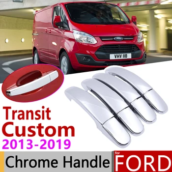Pentru Ford Transit Custom 2013~2019 Chrome Mânerul Ușii de Acoperire Accesorii Auto Autocolante Trim Set de 4Door 2016 2017 2018