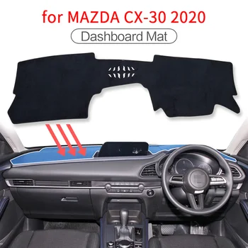 Pentru Mazda CX-30 CX30 2019 2020 CX 30 de Bord Mat Dashmat Umbra Soare Planșa de Bord Auto Capac Mat, Accesorii Portbagaj mat