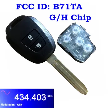 Pentru Yaris Toyota RAV4 2012 - FCC ID: B71TA 2 Buton de la Distanță de Cap Cheie Fob 434Mhz G Cip H Cip