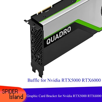 RTX5000 Suportul New Sosire pentru Nvidia RTX5000 RTX6000 RTX8000 Quadro RTX 5000 6000 Grafic Mașina placa Video Șicane