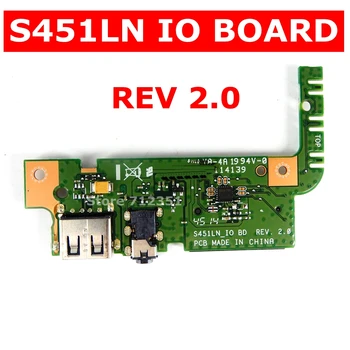 S451LN IO BOARD REV 2.0 Pentru ASUS S451 S451L S451LN S451LA Laptop Placa Audio USB CARD SD BORD IO placa de Test OK