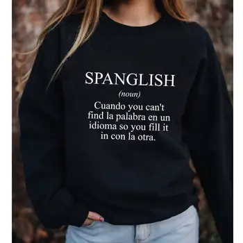Spanglish spaniolă Litere Tipărite Femei din Bumbac Tricouri Noi Amuzant Casual, Mexican, O-Neck Pulover Maneca Lunga Topuri