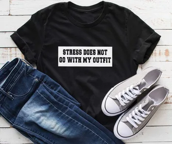 STRESUL NU MERGE CU TINUTA MEA t-shirt slogan simplu stil grunge tumblr estetice tricou destul de fată casual street style tees