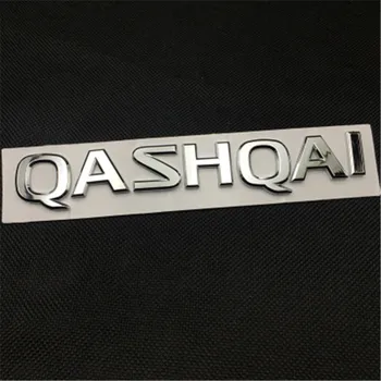 Styling auto Pentru Nissan Qashqai j10 j112007-19 Chrome Qashqai Emblema, Insigna Litere din Spate Coada Autocolant Auto Styling