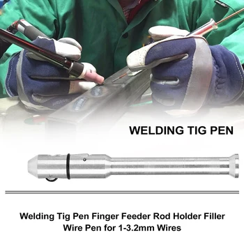Sudare Tig Pen Degetul Feeder Rod Titularul Sârmă de Umplere Creion TIG de Alimentare cu Sârmă Pen Degetul Alimentator pentru 1.0-3.2 mm sarma de sudura