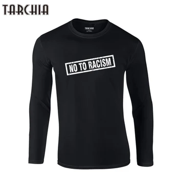 TARCHIA Barbati Tricouri Tricouri 2021 Noi Nu A Rasismului Design Imprimat cu Maneca Lunga din Bumbac Tricou Primăvară Hip Hop Casual T-Shirt pentru Barbati