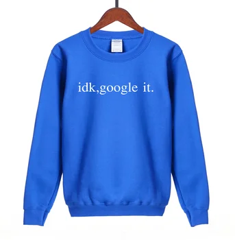 Toamna Iarna IDK Google Scrisori de Imprimare de Moda pentru Femei Tricou Jumper Pentru Doamna Amuzant Hip Hop Hipster Hip Hop Femme Hoody