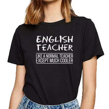 Topuri Tricou Femei cadouri pentru profesori de limba engleză amuzant ca un om normal se Potrivesc Inscripții de Imprimare Tricou Femeie
