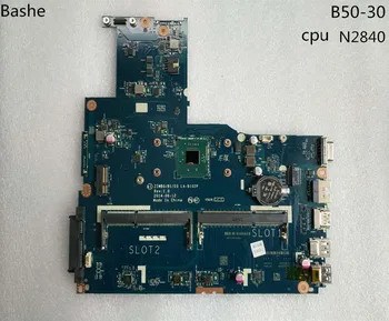 Transport gratuit Noi ziwb0 / B1 / E0 LA - b102p Placa de baza Laptop Lenovo pentru B50 - 30 portabil (pentru Intel CPU testat n2840)