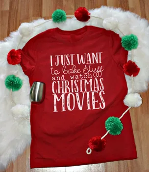 Vreau doar Coace Lucrurile și viziona filme de Crăciun Tricou roșu Sărbătoare sloganul grafic tricou estetice petrecere teuri de sus