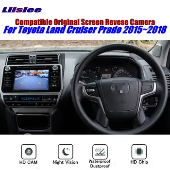 Înapoi Parcare Camera Pentru Toyota Land Cruiser Prado 2010-2018 Compatibil Original Monitor Inversă Vedere din Spate CAM